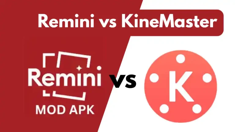 Remini vs KineMaster