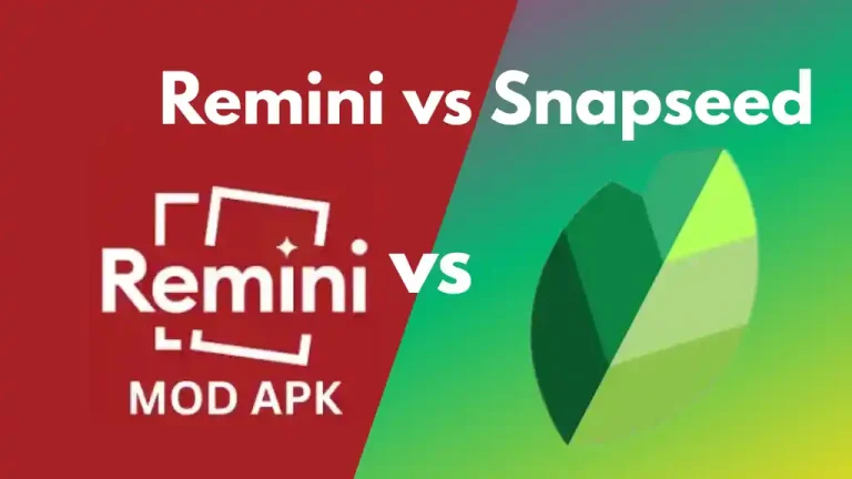 Remini vs Snapseed